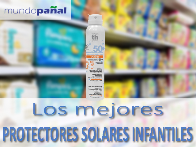protectores solares para pieles infantiles